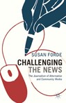 Challenging the News - Susan (Griffith University Forde - 9780230243576