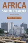 Africa since Independence - Paul (University of Edinburgh Nugent - 9780230272880