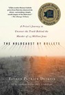 The Holocaust by Bullets - Father Patrick Desbois - 9780230617575