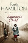 Saturday's Child - Ruth Hamilton - 9780230764934