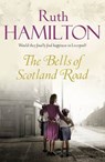 The Bells of Scotland Road - Ruth Hamilton - 9780230764958