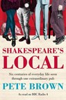 Shakespeare's Local - Pete Brown - 9780230767379