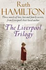 The Liverpool Trilogy - Ruth Hamilton - 9780230772816