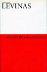 Alterity and Transcendence - LEVINAS,  Emmanuel - 9780231116510