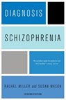 Diagnosis: Schizophrenia - Rachel Miller - 9780231150415