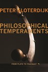 Philosophical Temperaments - Peter Sloterdijk - 9780231153737