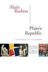 Plato's Republic: A Dialogue in Sixteen Chapters - Alain Badiou - 9780231160179