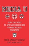 Media U - John Marx ; Mark Garrett Cooper - 9780231186377