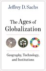 The Ages of Globalization - Jeffrey D. Sachs - 9780231193740