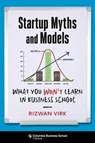 Startup Myths and Models - Rizwan Virk - 9780231194525