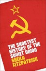 The Shortest History of the Soviet Union - Sheila Fitzpatrick - 9780231207171