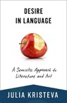 Desire in Language - Julia Kristeva - 9780231214551