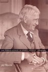 The Education of John Dewey - Jay Martin - 9780231216647