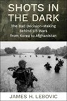 Shots in the Dark - James Lebovic - 9780231224383