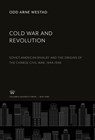 Cold War and Revolution - Odd Arne Westad - 9780231906708