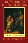 The Return of the Prodigal Son - Henri J. M. Nouwen - 9780232520781