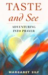 Taste and See - Margaret Silf - 9780232523188