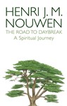 The Road to Daybreak - Henri J. M. Nouwen - 9780232530261