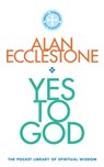 Yes to God - Alan Ecclestone - 9780232534825