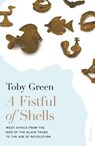 Fistful of shells - toby green - 9780241003176