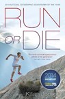 Run or Die - Kilian Jornet Burgada - 9780241004852