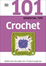 101 Essential Tips Crochet - DK - 9780241014721