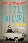 Little Failure - SHTEYNGART,  Gary - 9780241146682