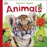 Growl! Howl! Animals -  - 9780241198285