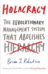 Holacracy - Brian J. Robertson - 9780241205860