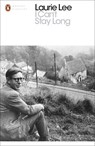 I Can't Stay Long - Laurie Lee - 9780241237175