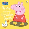 Peppa Pig: Peppa and Her Golden Boots - Peppa Pig - 9780241245194