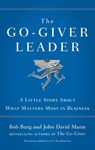 The Go-Giver Leader - Bob Burg ; John David Mann - 9780241255261