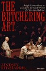 Butchering Art - FITZHARRIS,  Lindsey - 9780241262498