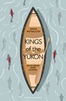 Kings of the Yukon - Adam Weymouth - 9780241270417