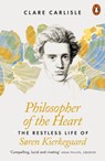 Philosopher of the Heart - Clare Carlisle - 9780241283592