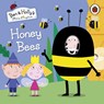 Ben and Holly's Little Kingdom: Honey Bees - Ben and Holly's Little Kingdom - 9780241296028