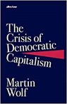 The Crisis of Democratic Capitalism - Martin Wolf - 9780241303412