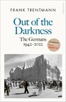 Out of the Darkness - Frank Trentmann - 9780241303498