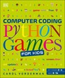 Computer Coding Python Games for Kids - Carol Vorderman - 9780241317792