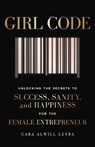 Girl Code - Cara Alwill Leyba - 9780241318072