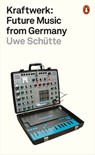 Kraftwerk - Uwe Schütte - 9780241320556
