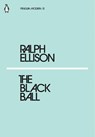 The Black Ball - Ralph Ellison - 9780241339237