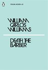 Death the Barber - William Carlos Williams - 9780241339824