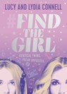 Find The Girl - Lucy Connell ; Lydia Connell - 9780241340233
