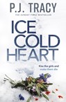 Ice Cold Heart - P. J. Tracy - 9780241345832