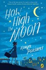 How High The Moon - Karyn Parsons - 9780241346891