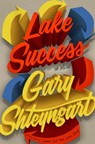 Lake Success - Gary Shteyngart - 9780241350300