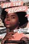 Off the Record - Camryn Garrett - 9780241367162