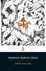 Gypsy Ballads - Federico Garcia Lorca - 9780241371879