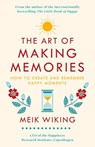 The Art of Making Memories - Meik Wiking - 9780241376065
